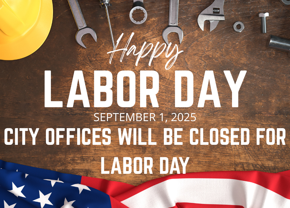 City Offices Closed September 1, 2025